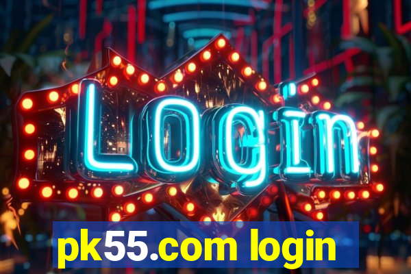 pk55.com login